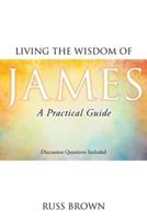 Living the Wisdom of James