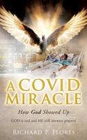 A Covid Miracle