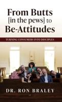 From Butts [In the Pews] to Be-Attitudes