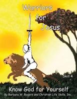 Warriors for Jesus