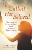 He Called Her Beloved