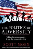 The Politics of Adversity