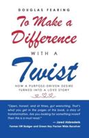 To Make a Difference - With a Twist