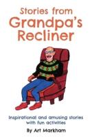 Stories from Grandpa's Recliner