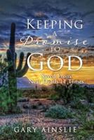 Keeping A Promise To God