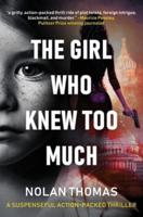 The Girl Who Knew Too Much: A Suspenseful Action-Packed Thriller