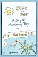 Ollie the Otter: a Day at Monterey Bay