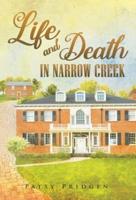 Life and Death in Narrow Creek