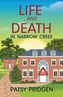 Life and Death in Narrow Creek