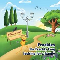 Freckles the Freckly Frog Looking for a Family