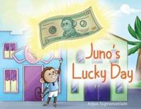 Juno's Lucky Day