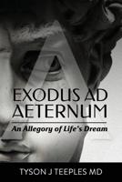 Exodus Ad Aeternum