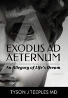 Exodus Ad Aeternum