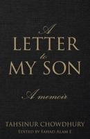 A Letter To My Son