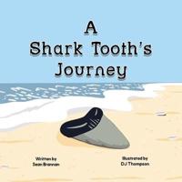 A Shark Tooth's Journey