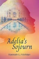Adelia's Sojourn