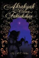 Ahrahyah and the Crown of Fahrahshan
