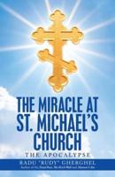 The Miracle at St. Michael's Church: The Apocalypse