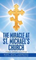 The Miracle at St. Michael's Church: The Apocalypse