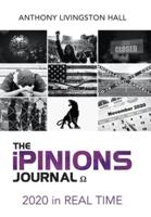 The iPINIONS Journal: 2020 in Real Time