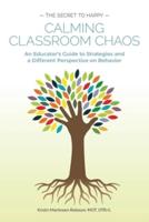 Calming Classroom Chaos