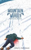 Mountain Murder: High Country Mayhem