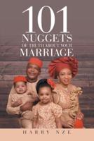 101 Nuggets of Truth About Your Marriage