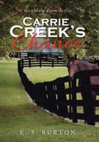Carrie Creek's Chance