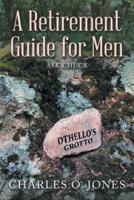 A Retirement Guide for Men: Ask Chuck