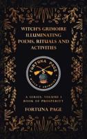 Witch's Grimoire Illuminating Poems, Rituals and Activities