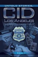 Untold Stories, CID Los Angeles