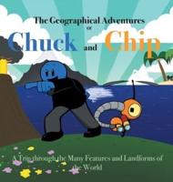 The Geographical Adventures of Chuck & Chip