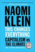 This Changes Everything: Capitalism Vs the Climate
