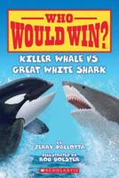 Killer Whale Vs. Great White Shark ( Who Would Win? )