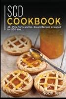 SCD COOKBOOK: 40+ Pies, Tarts and Ice-Cream Recipes designed for SCD diet