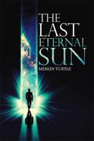 The Last Eternal Sun