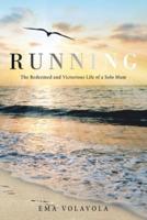 Running: The Redeemed and Victorious Life of a Solo Mum