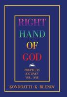 Right Hand of God: Prophets Journey Vol. One