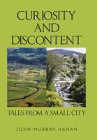Curiosity and Discontent  Tales from a Small City