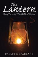 The Lantern: Book Three in "The Hidden" Series