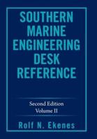 Southern Marine  Engineering Desk Reference: Second Edition Volume Ii
