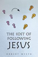 The Cost of Following Jesus