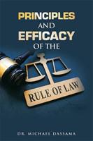 Principles and Efficacy of the Rule of Law