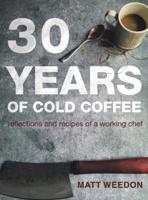 30 Years of Cold Coffee