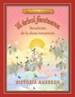 El Arbol Fantasma: Bendicion De La Diosa Tonantzin