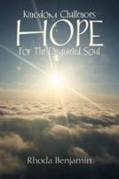 Kingdom Challenges  Hope  for the Disquieted Soul