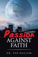 The Secular Passion Against Faith