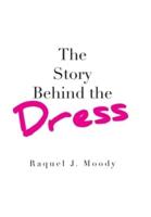 The Story Behind the Dress