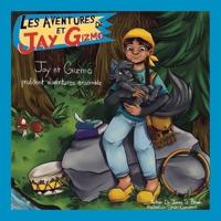 Les Aventures De Jay Et Gizmo: Jay Et Gizmo Profitent D'Aventures Ensembles