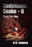 Codename:Snake - Ii: Trust No One